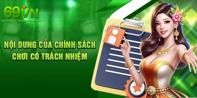 Chơi Có Trách Nhiệm Tại Nhà Cái 69VN Để Dễ Dàng Thắng Lớn 1 Khái quát qua chơi có trách nhiệm là gì